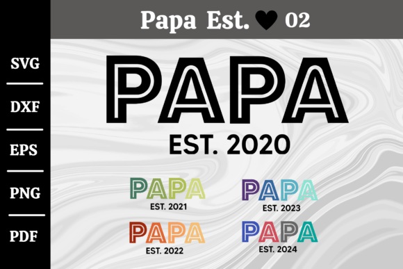 Download Papa Est. 2020-2024 Svg Silhouette #02 - 2020 Collection